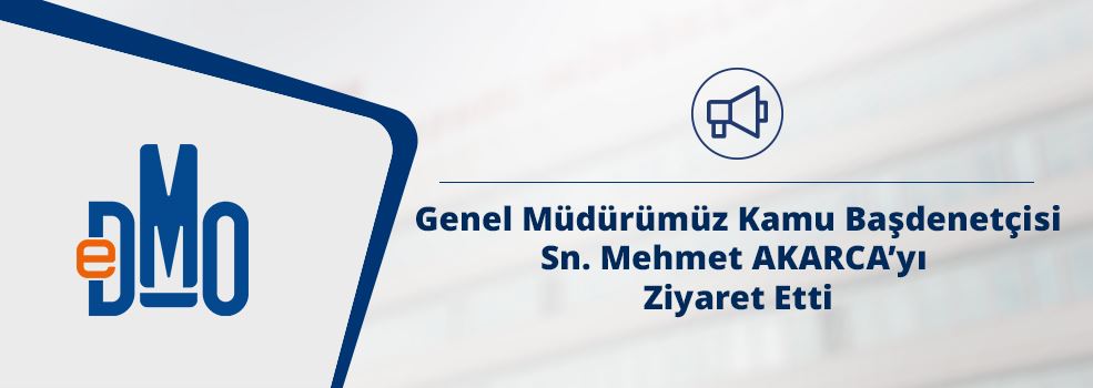 Genel Müdürümüz Kamu Başdenetçisi Sn. Mehmet AKARCA'yı Ziyaret Etti